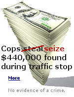 Who would have thought having currency would be against the law.  No proof that a crime occurred, but the cops are keeping the dough, saying ''Oh, it must be drug money''. 